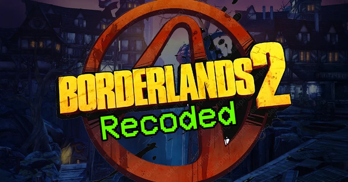 BL2 Recoded mod for Borderlands 2 by EdamameTV