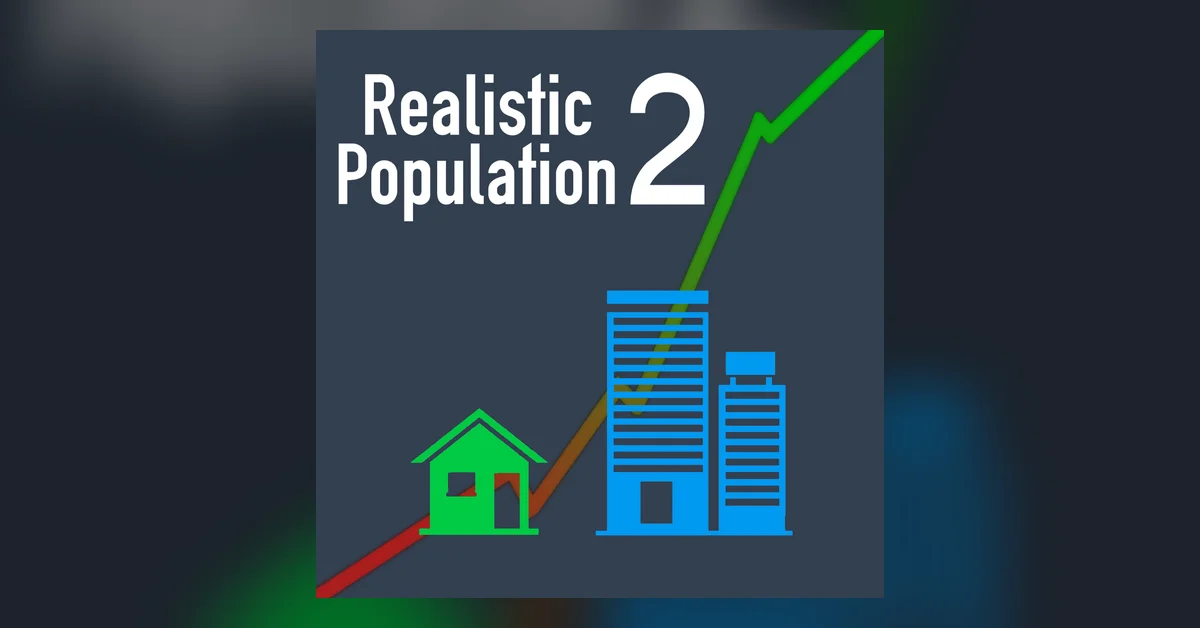 Realistic Population 2 mod for Cities Skylines by algernon