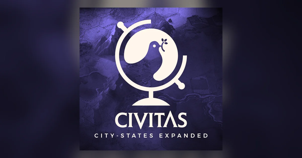 CIVITAS City-States Expanded mod for Civilization 6 by thecrazyscotsman