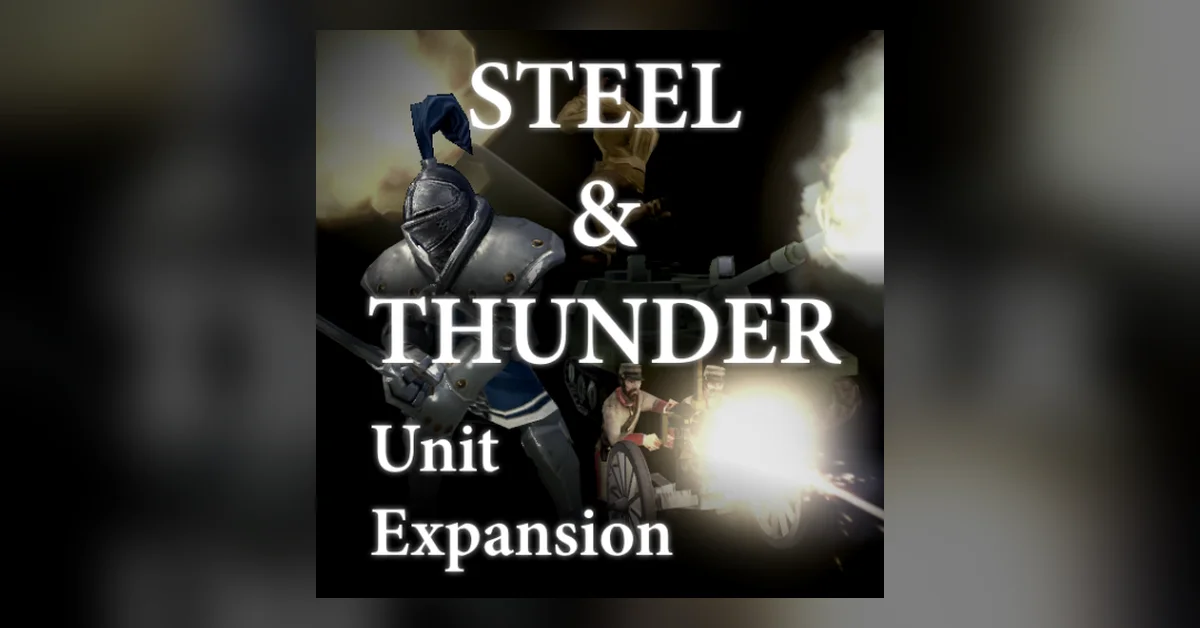 Steel and Thunder: Unit Expansion mod for Civilization 6 by Deliverator23