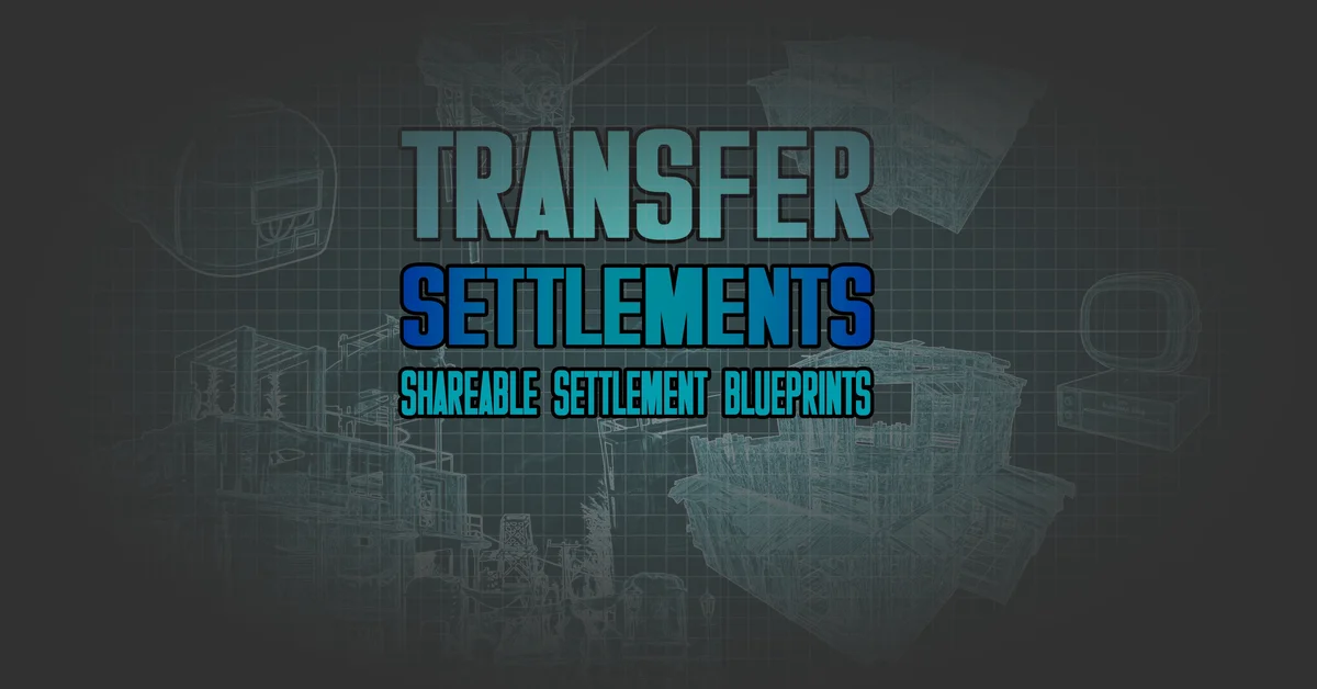 Transfer Settlements mod for Fallout 4 by CDante