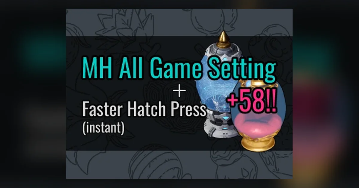 MH All Game Setting and Faster Hatch Press mod for Palworld by MoxxyHaven