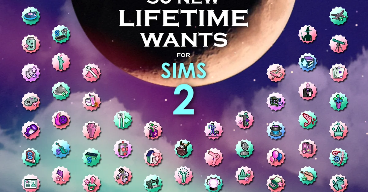 50 New Lifetime Wants mod for Sims 2 by Lamare