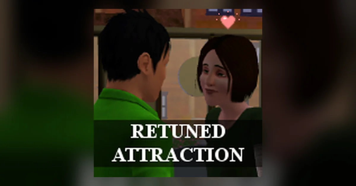 Retuned Attraction System mod for Sims 3 by Fentonparkninja