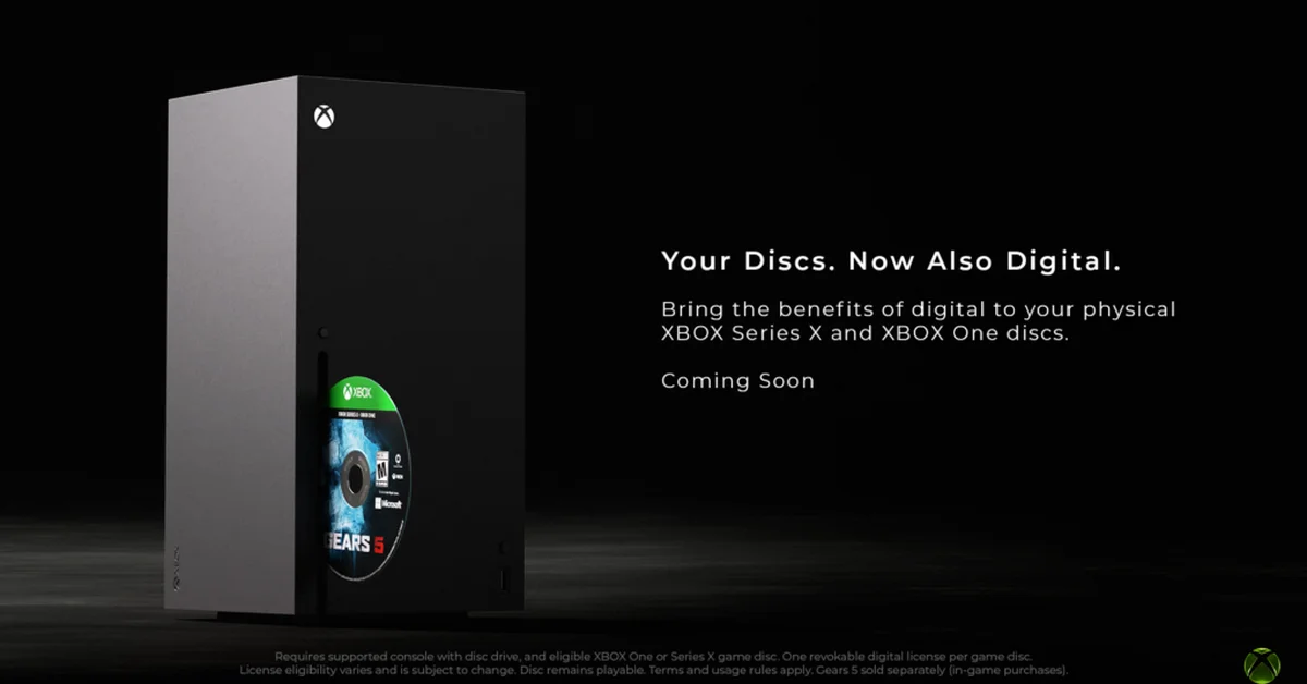 An Xbox Series X with a Gears disc under the words Your Discs. Now Also Digital.