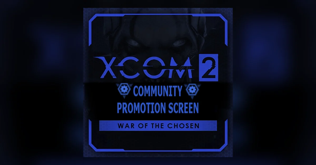 Community Promotion Screen mod for XCOM 2 by X2CommunityCore