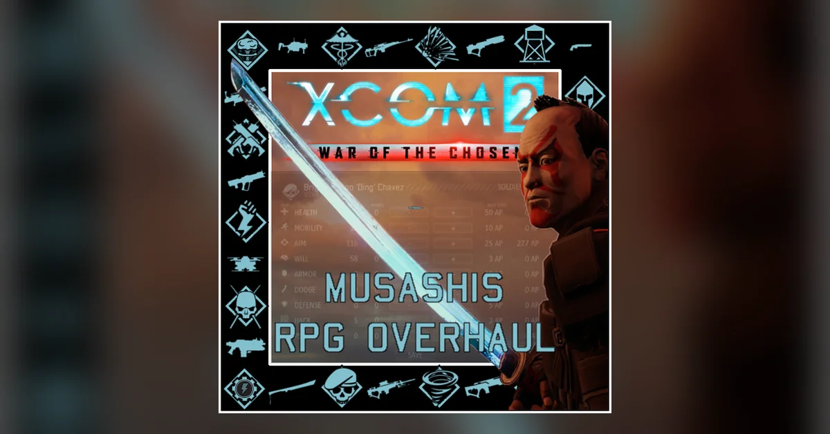 Musashi's RPG Overhaul mod for XCOM 2 by Musashi