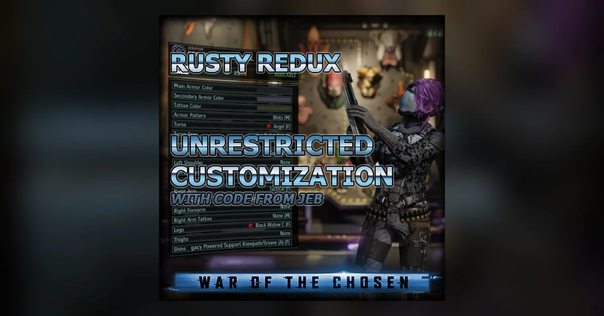 Unrestricted Customization Redux mod for XCOM 2 by RustyDios